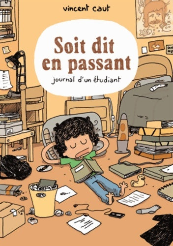 Livrenpoche : Soit dit en passant journal d'un étudiant - Vincent Caut - Livre