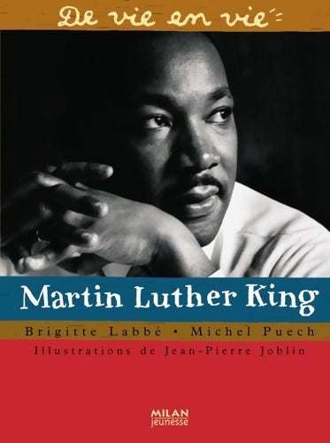Livrenpoche : Martin Luther King - Michel Puech, Brigitte Labbé - Livre