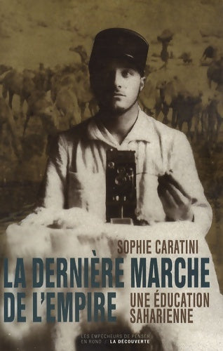 Livrenpoche : La dernière marche de l'Empire - Sophie Caratini - Livre