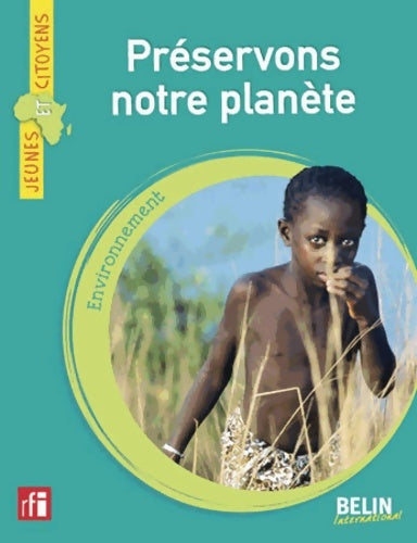 Livrenpoche : Préservons notre planète - Christophe Barron - Livre