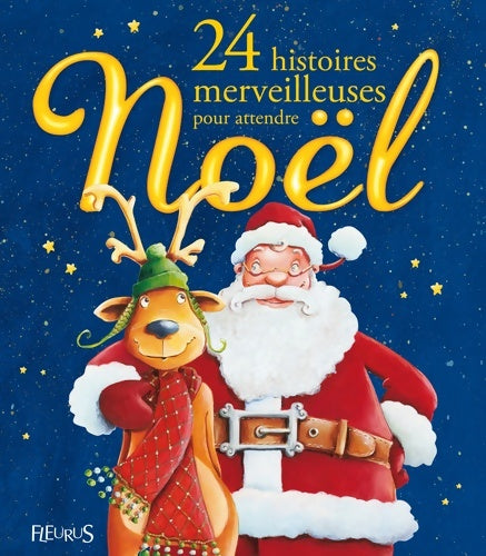 Livrenpoche : 24 histoires merveilleuses pour attendre Noël - Collectif - Livre