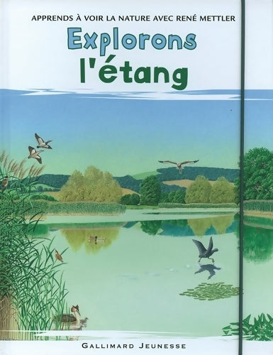 Livrenpoche : Explorons l'étang - René Mettler - Livre