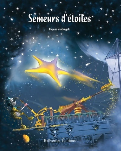 Livrenpoche : Semeurs d'étoiles - Eugène Santangelo - Livre