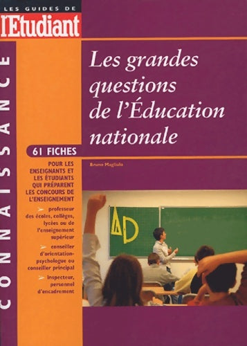 Livrenpoche : Les grandes questions de l'éducation nationale - Bruno Magliulo - Livre