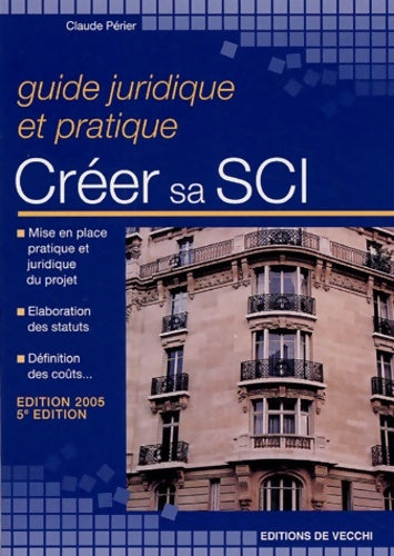Livrenpoche : Créer sa SCI - Claude Perier - Livre