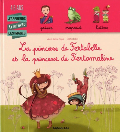 Livrenpoche : La princesse de fertabelle et la princesse de fertamaline - Dès 4 ans - Marie-Sabine Roger - Livre