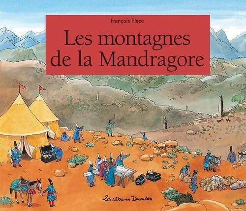 Livrenpoche : Montagnes de la Mandragore - François Place - Livre