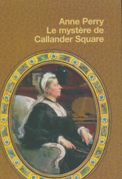 Livrenpoche : Le mystère de Callander Square - Anne Perry - Livre
