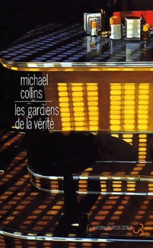 Livrenpoche : Les gardiens de la vérité - Michael Collins - Livre
