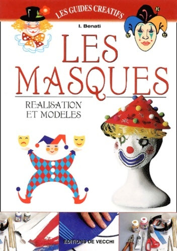 Livrenpoche : Les guides créatifs - I. Benati - Livre