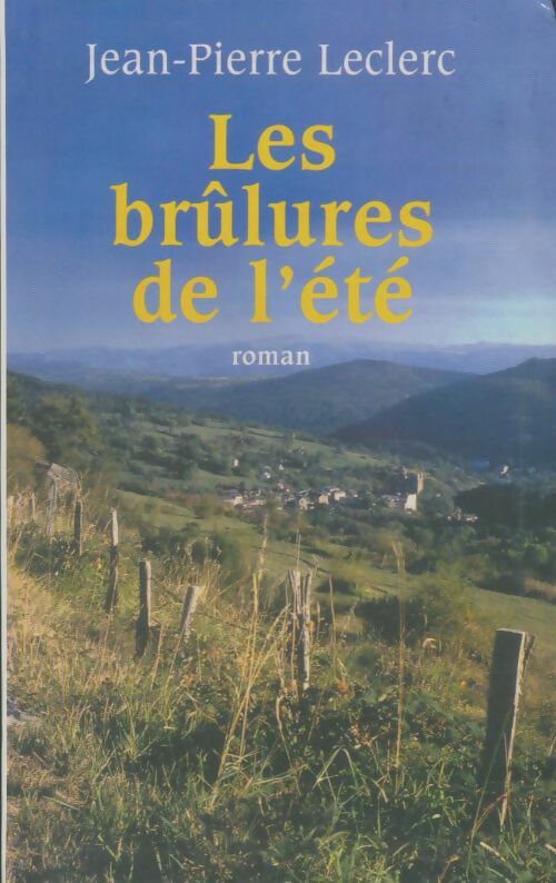 Livrenpoche : Les brûlures de l'été - Jean-Pierre Leclerc - Livre