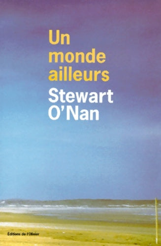 Livrenpoche : Un monde ailleurs - Stewart O'Nan - Livre