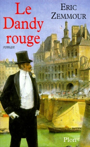 Livrenpoche : Le Dandy rouge - Eric Zemmour - Livre