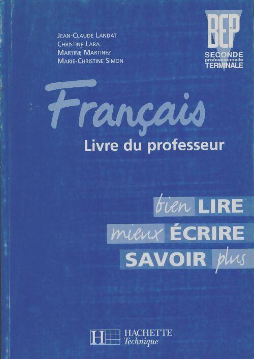Livrenpoche : Français - seconde professionnelle et terminale. Livre du professeur - Jean-Claude Landat - Livre