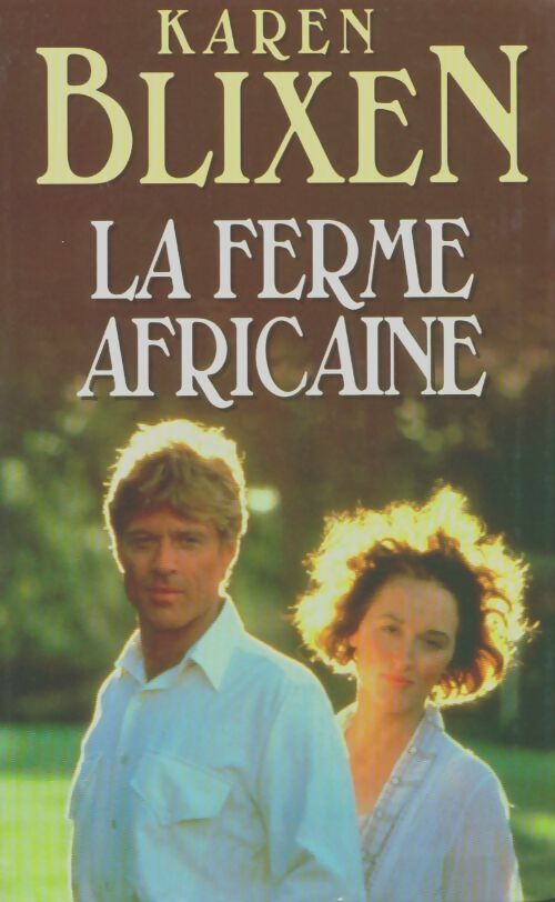 Livrenpoche : La ferme africaine - Karen Blixen - Livre