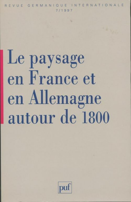 Livrenpoche : Le paysage en France et en Allemagne autour de 1800 - Xxx - Livre