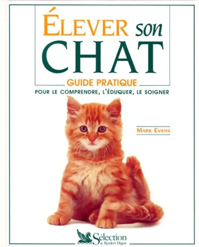 Livrenpoche : Élever son chat - Mark Evans - Livre
