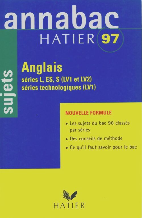 Livrenpoche : Annabac Hatier 97 Anglais séries L Es s sujets - Maisonnave-Legendre- - Livre