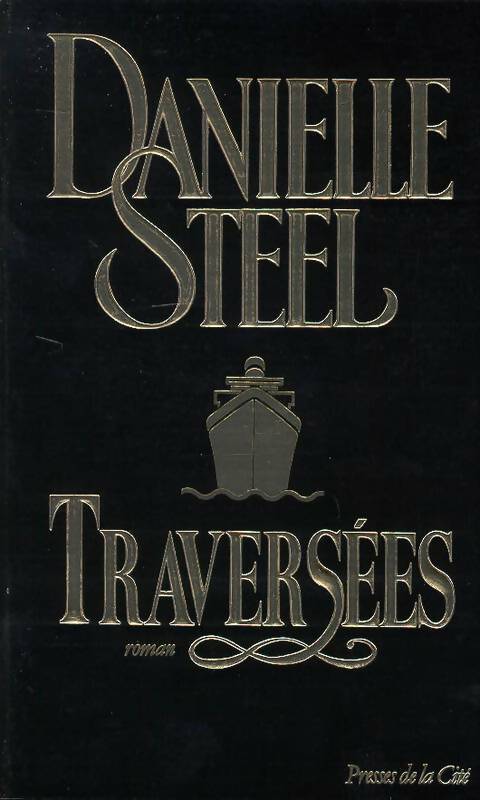 Livrenpoche : Traversées - Danielle Steel - Livre