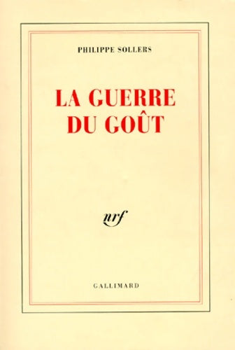 Livrenpoche : La guerre du goût - Philippe Sollers - Livre
