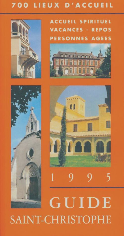 Livrenpoche : Guide Saint-Christophe : Edition 1995 - Guide Saint-Christophe - Livre