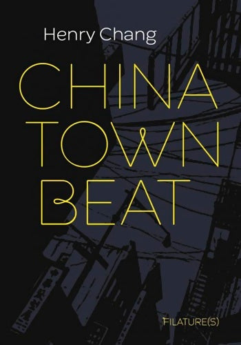 Livrenpoche : Chinatown beat - Chang Henry - Livre