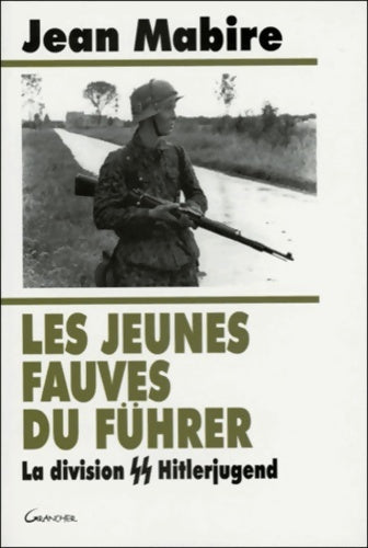 Livrenpoche : Les Jeunes Fauves du Führer - Jean Mabire - Livre
