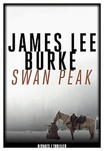 Livrenpoche : Swan peak - James Lee Burke - Livre
