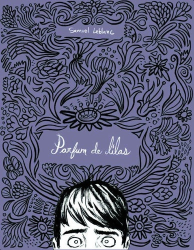 Livrenpoche : Parfum de lilas - Samuel Leblanc - Livre