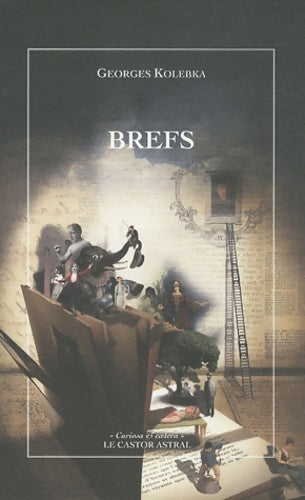 Livrenpoche : Brefs - Georges Kolebka - Livre