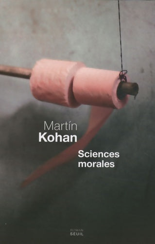 Livrenpoche : Sciences morales - Martin Kohan - Livre