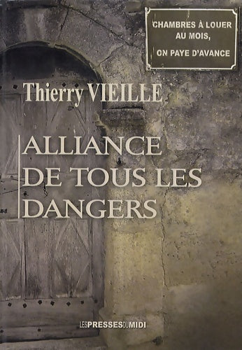 Livrenpoche : Alliance de tous les dangers - Thierry Vieille - Livre