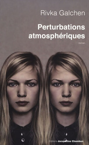 Livrenpoche : Perturbations atmosphériques - Rivka Galchen - Livre