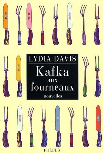 Livrenpoche : Kafka aux fourneaux - Lydia Davis - Livre
