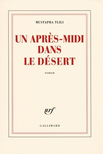 Livrenpoche : Un après-midi dans le désert - Mustapha Tlili - Livre
