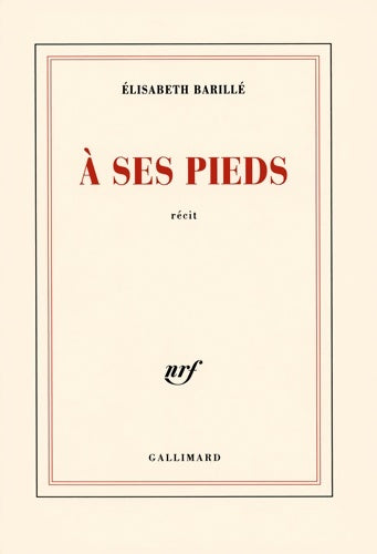 Livrenpoche : À ses pieds - Elisabeth Barillé - Livre