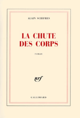 Livrenpoche : La Chute des corps - Alain Schifres - Livre