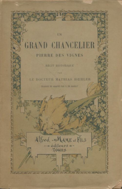 Livrenpoche : Le grand chancelier Pierre des vignes - Mathias Hoehler - Livre