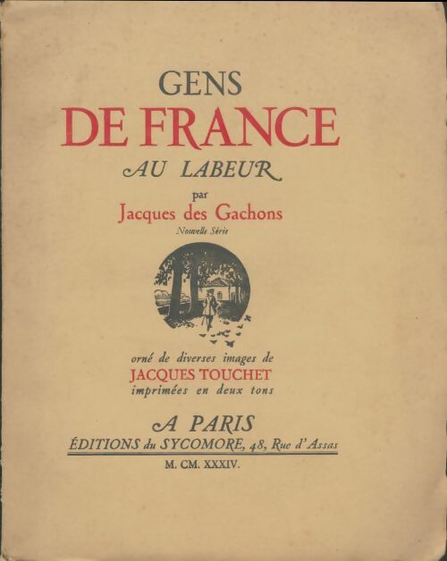 Livrenpoche : Gens de France au labeur - Jacques Des Gachons - Livre