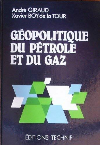 Livrenpoche : Géopolitique du pétrole et du gaz - André Giraud - Livre