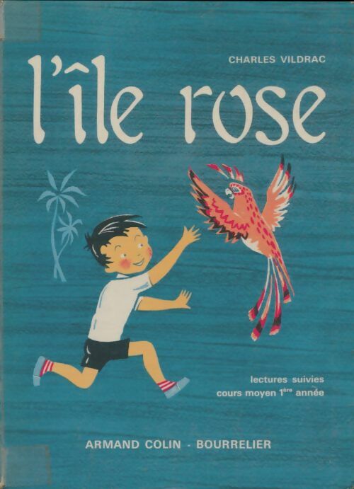 Livrenpoche : L'île rose CM1 - Charles Vildrac - Livre