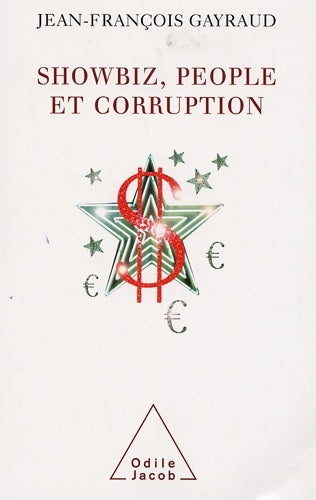 Livrenpoche : Showbiz people et corruption - Jean-François Gayraud - Livre