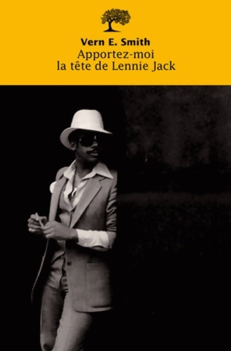 Livrenpoche : Apportez-moi la tête de Lennie Jack - Vern E. Smith - Livre