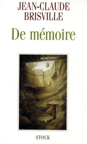 Livrenpoche : De mémoire - Jean-Claude Brisville - Livre