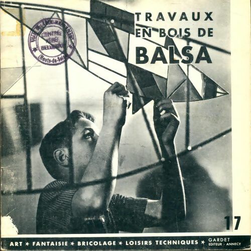 Livrenpoche : Travaux en bois de Balsa - Collectif - Livre