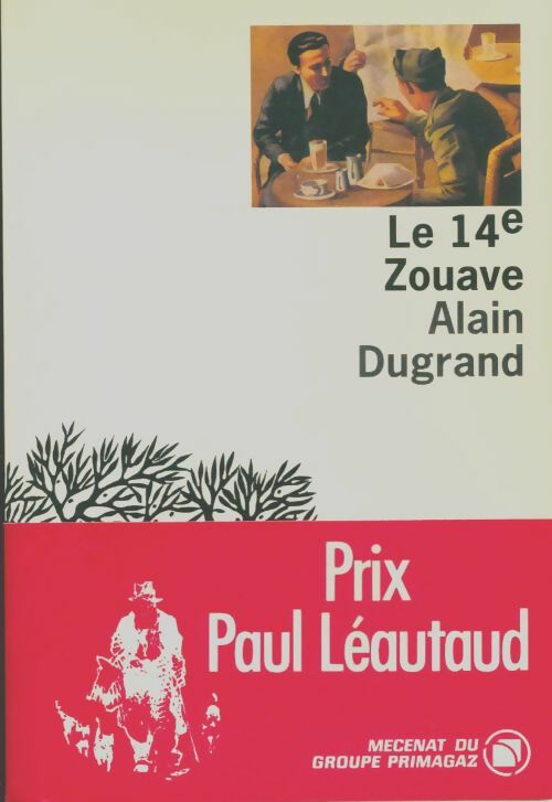 Livrenpoche : Le 14ème zouave - Alain Dugrand - Livre