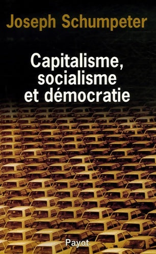 Livrenpoche : Capitalisme socialisme et démocratie - Joseph Schumpeter - Livre