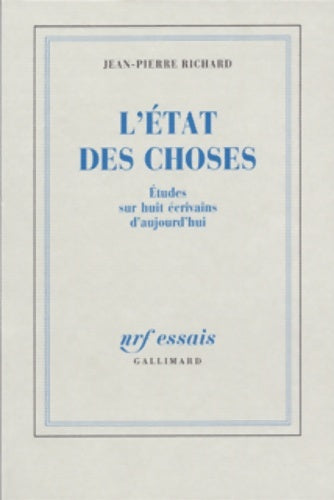 Livrenpoche : L'État des choses : Études sur huit écrivains d'aujourd'hui - Jean-Pierre Richard (1922-2019) - Livre