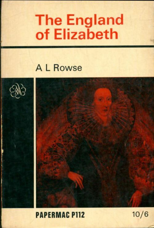 Livrenpoche : The England of Elizabeth - A.L. Rowse - Livre