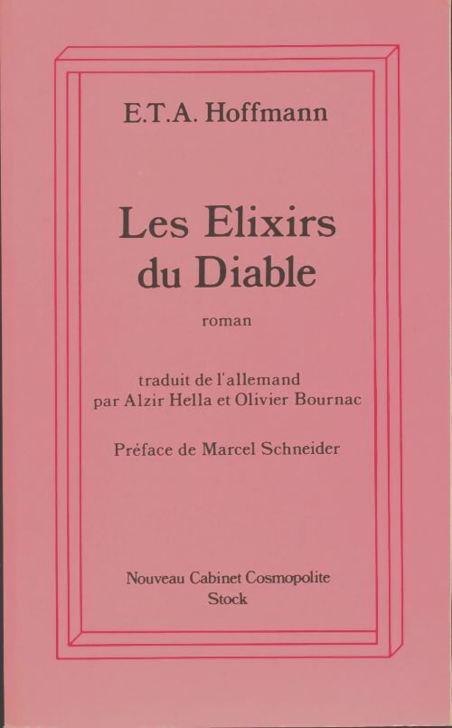 Livrenpoche : Les Élixirs du Diable : Histoire posthume du capucin Médard - Ernst Theodor Amadeus Hoffmann - Livre